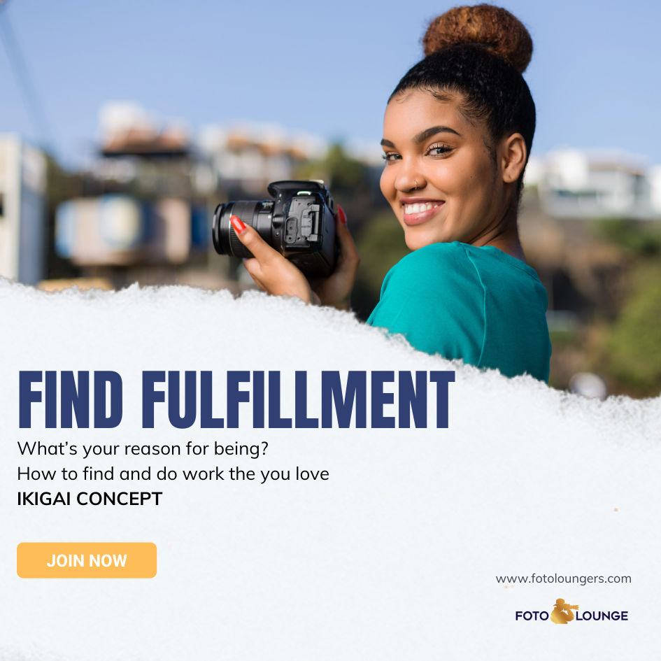 Find fulfillment - Ikigai